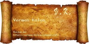 Vermes Kolos névjegykártya
